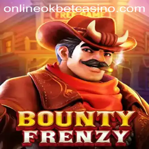 Dive into the Exciting World of BountyFrenzy at Okbet Casino Online