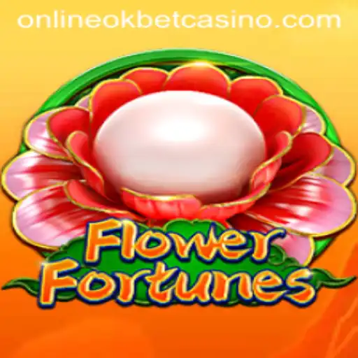 Exploring the Excitement of FlowerFortunes at Okbet Casino Online