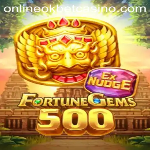 Explore the Exciting World of FortuneGems500 at Okbet Casino Online
