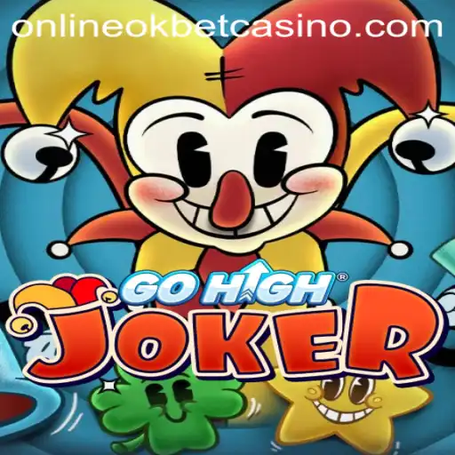 Unveiling GoHighJoker at Okbet Casino Online: A Thrilling New Adventure