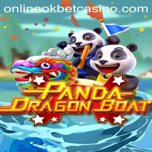 Discover the Excitement of PANDADRAGONBOAT at Okbet Casino Online