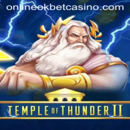 Temple of Thunder II: Experience the Thrills of Okbet Casino Online