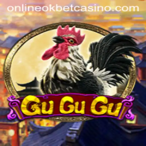 Exploring GuGuGu: An In-Depth Look at the Exciting Game in Okbet Casino Online