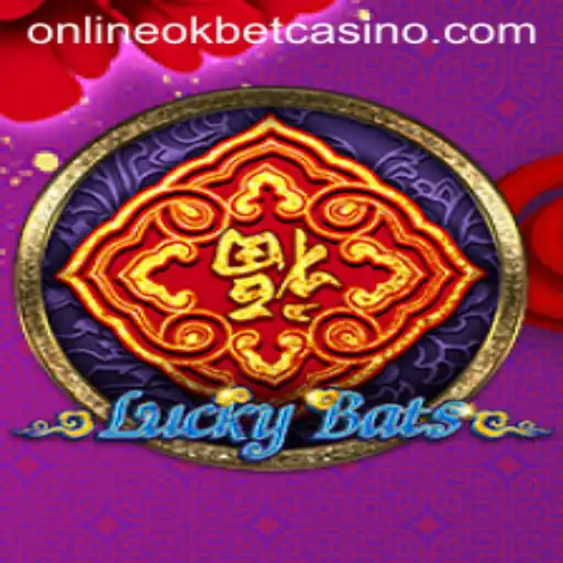 Unraveling the Excitement of LuckyBats at Okbet Casino Online