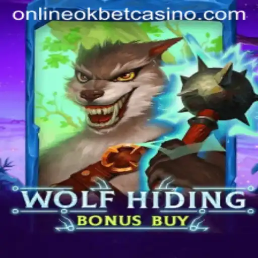 WolfHidingBonusBuy: A Thrilling Adventure at Okbet Casino Online